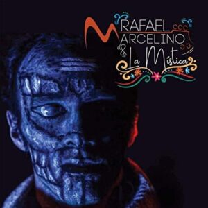 Rafael Marcelino & La Mística cover